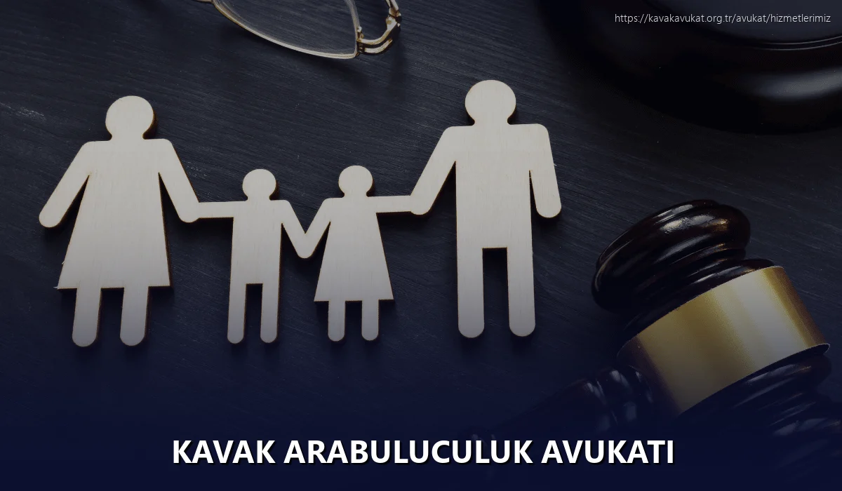 Kavak Arabuluculuk Avukatı