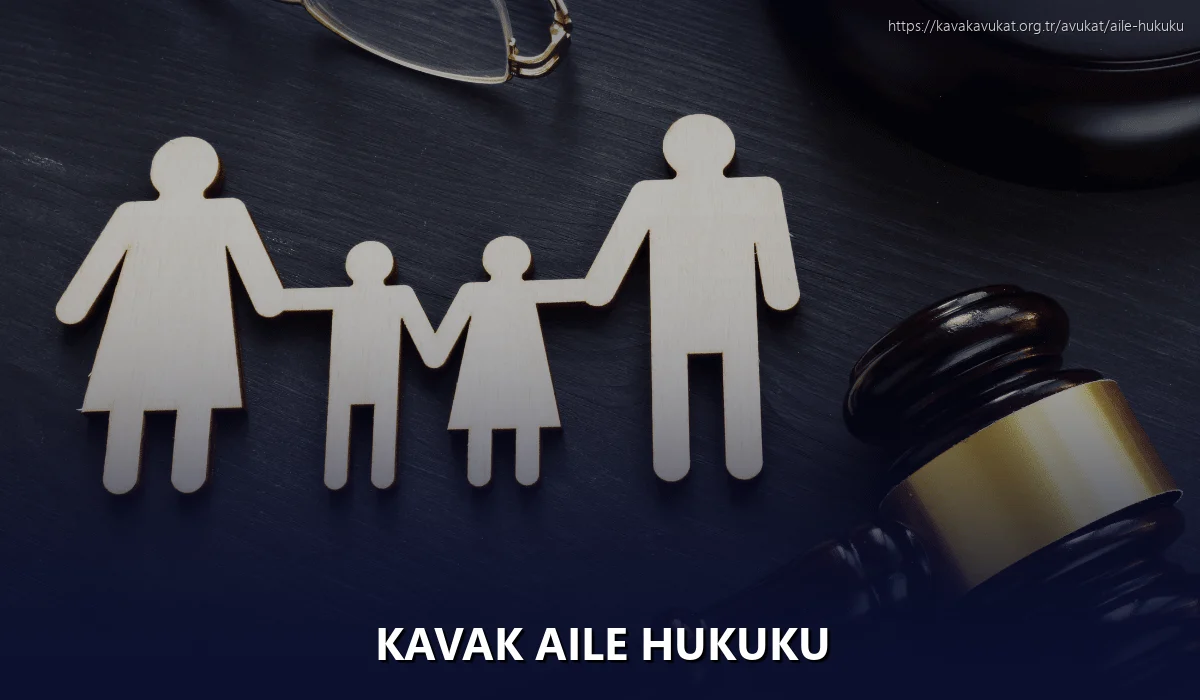 Kavak Aile Hukuku