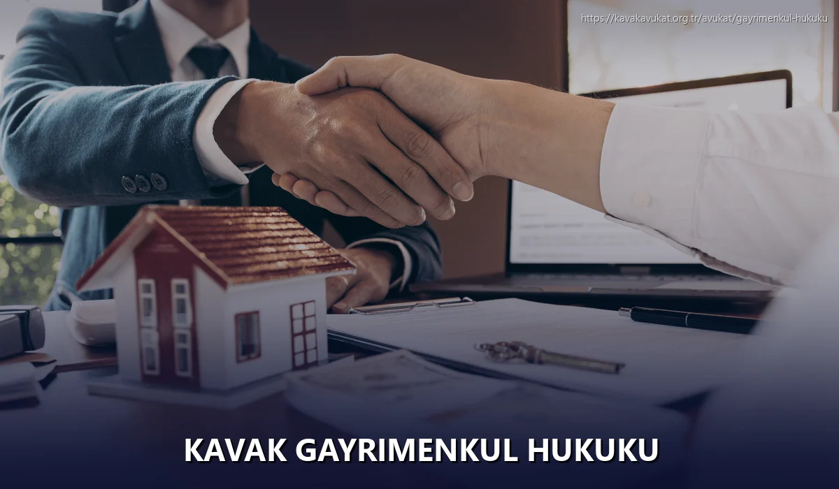 Kavak Gayrimenkul Hukuku