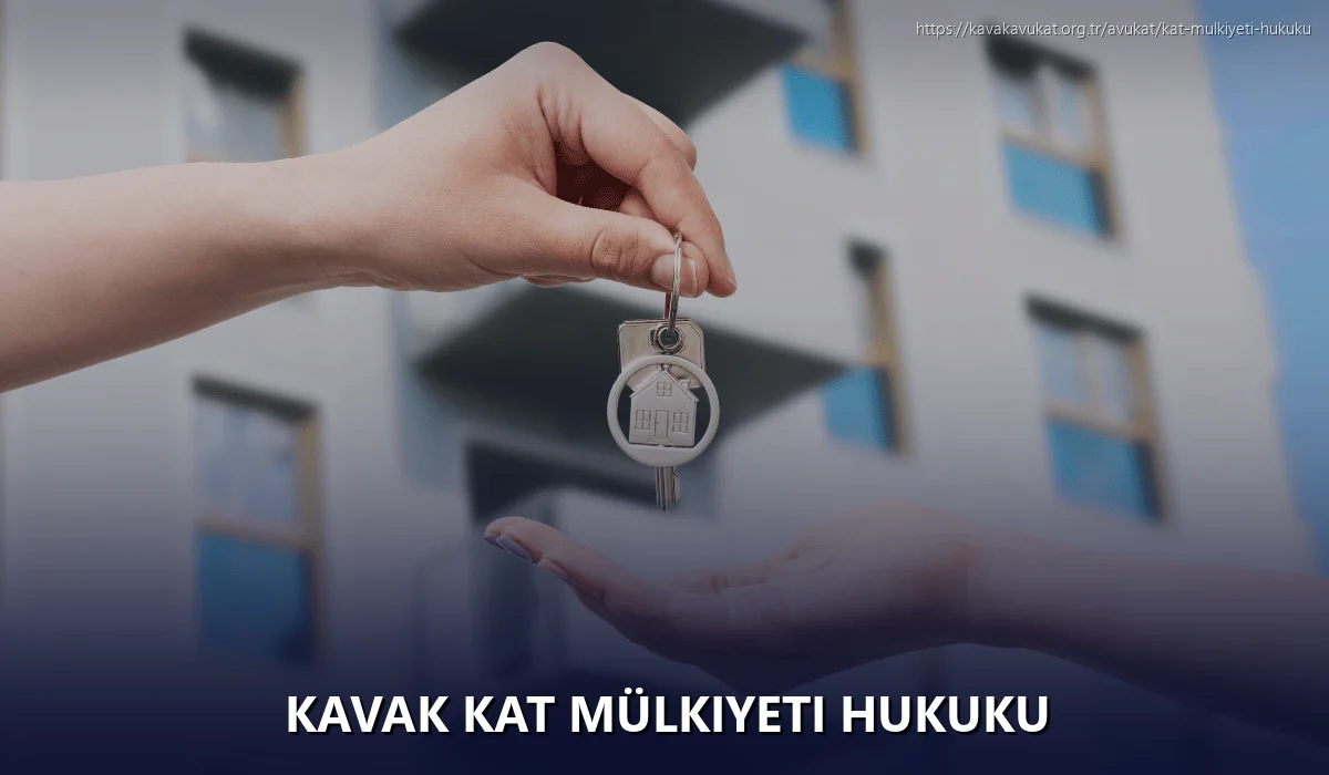 Kavak Kat Mülkiyeti Hukuku