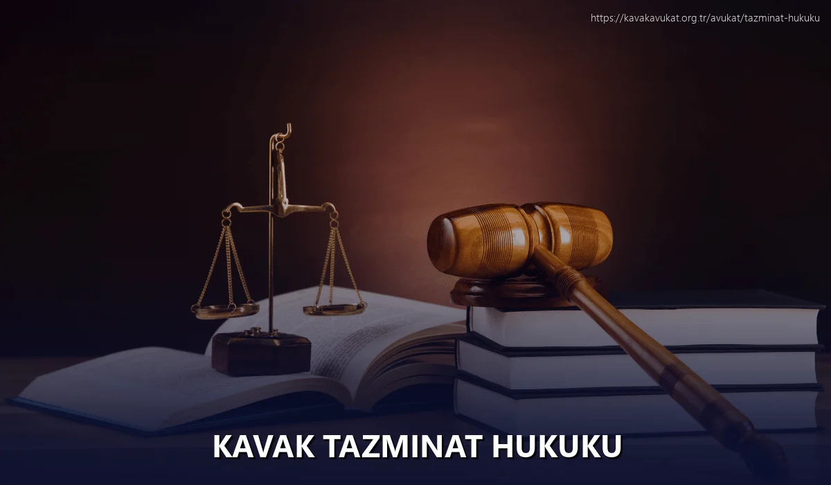 Kavak Tazminat Hukuku