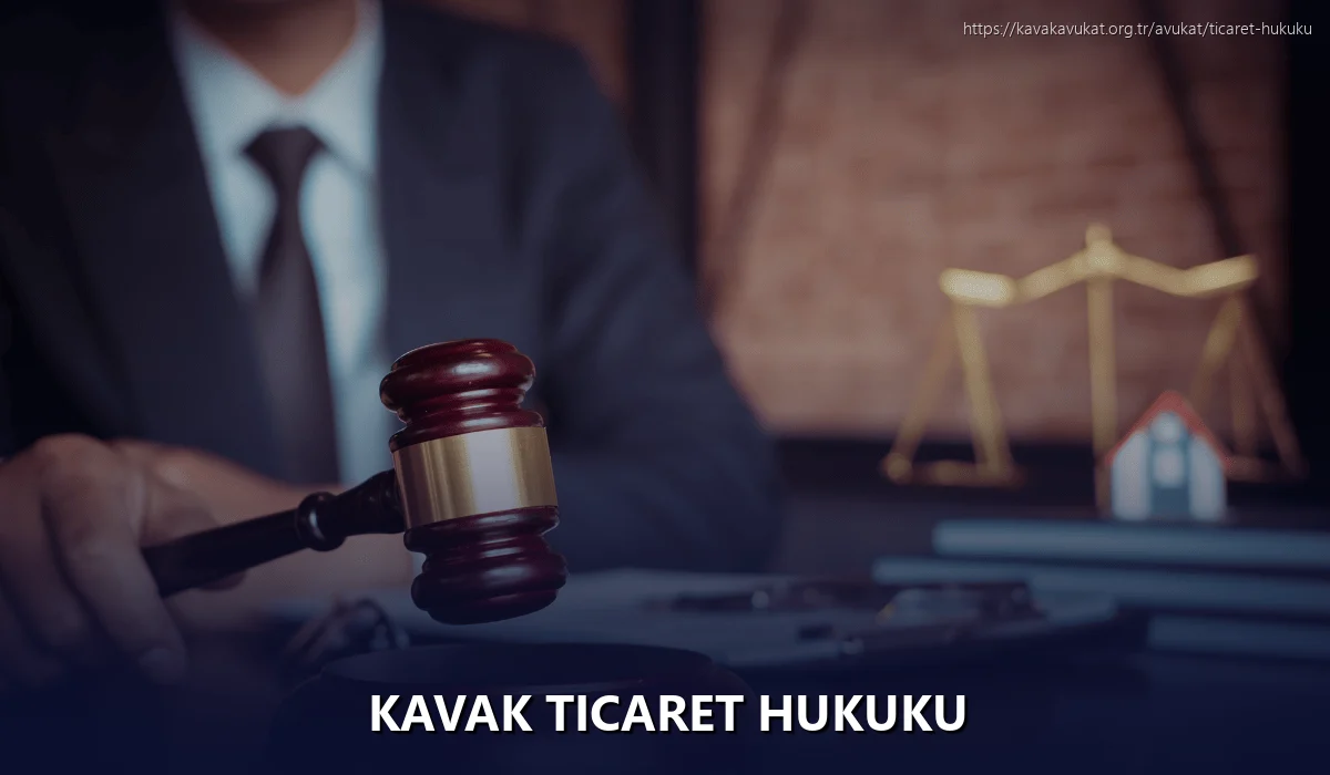 Kavak Ticaret Hukuku